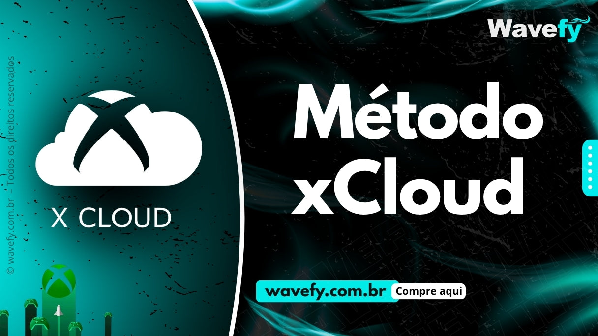 🍀 MÉTODO XCLOUD