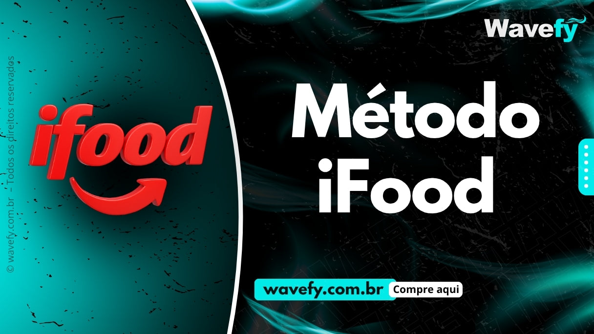 🚨 MÉTODO IFOOD